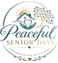 Peaceful Senior Days